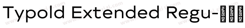 Typold Extended Regu字体转换